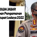 KESIAPAN POLDA JABAR DALAM PENGAMANAN OPS KETUPAT LODAYA 2022